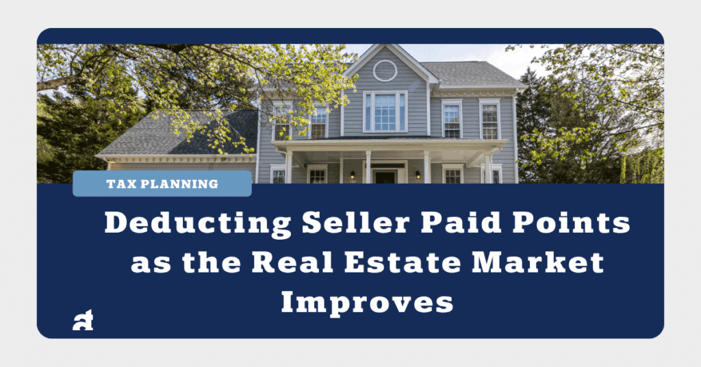 Deducting Seller Paid Points as the Real Estate Market Improves
