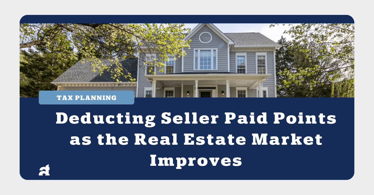 Deducting Seller Paid Points as the Real Estate Market Improves
