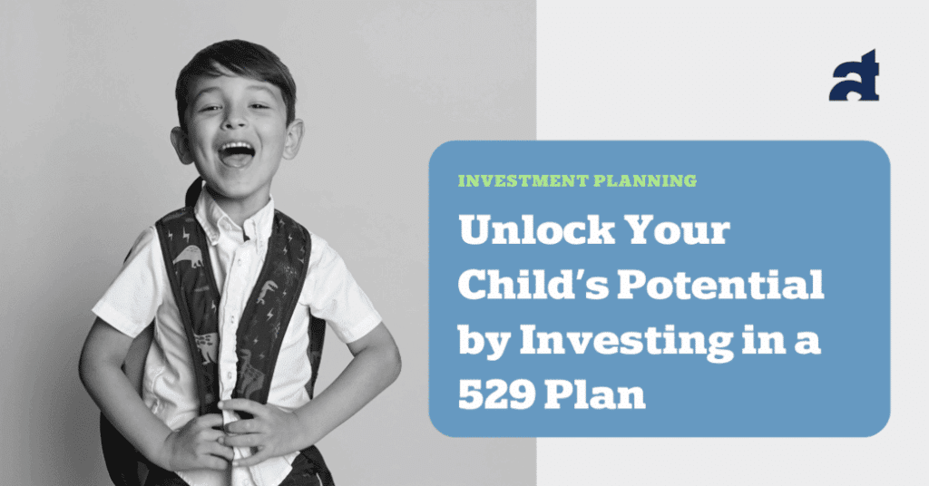 Unlock-Your-Childs-Potential-by-Investing-in-a-529-Plan