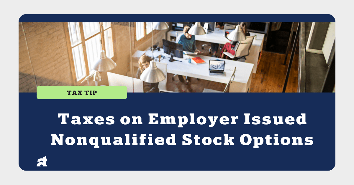 Taxes on Employer Issued Nonqualified Stock Options
