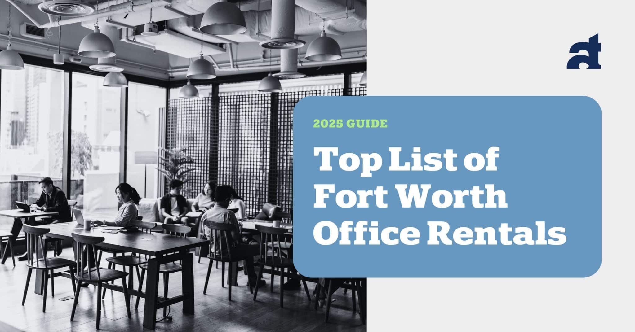 Fort Worth Office Rentals