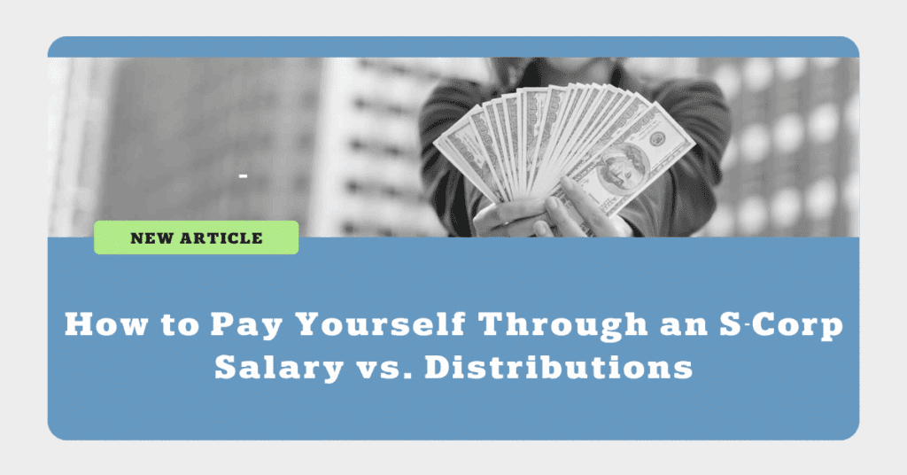 How to Pay Yourself As S-Corp