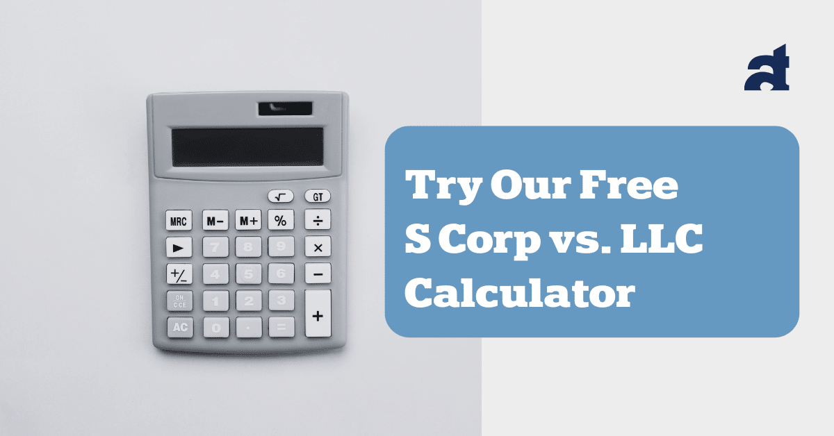 s corp vs llc calculator