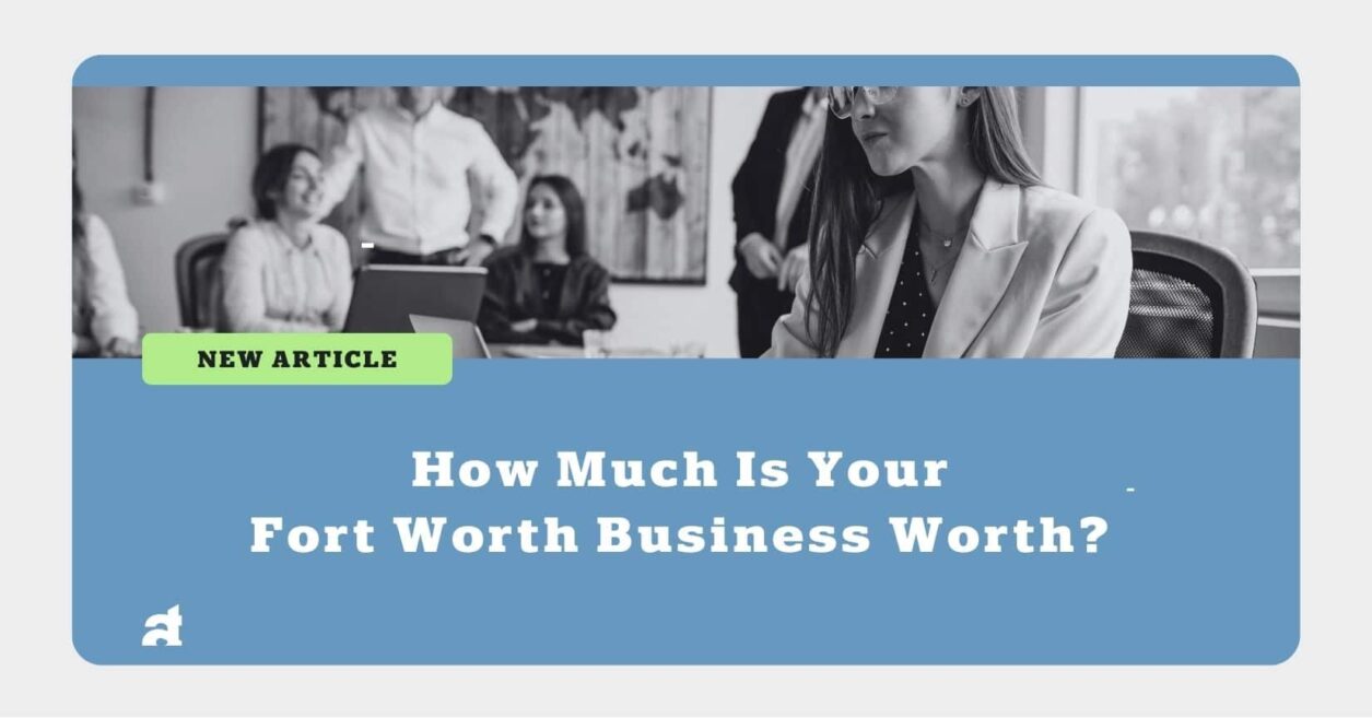 Fort Worth Business Worth