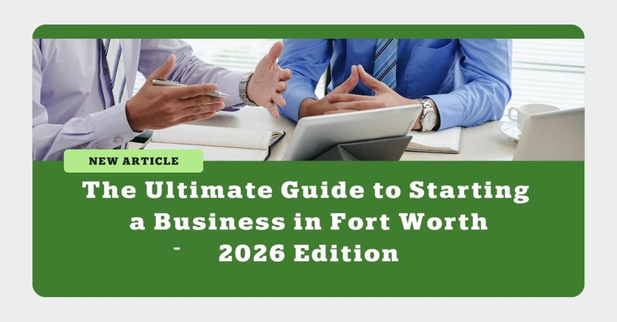 Guide to Starting a Business in Fort Worth