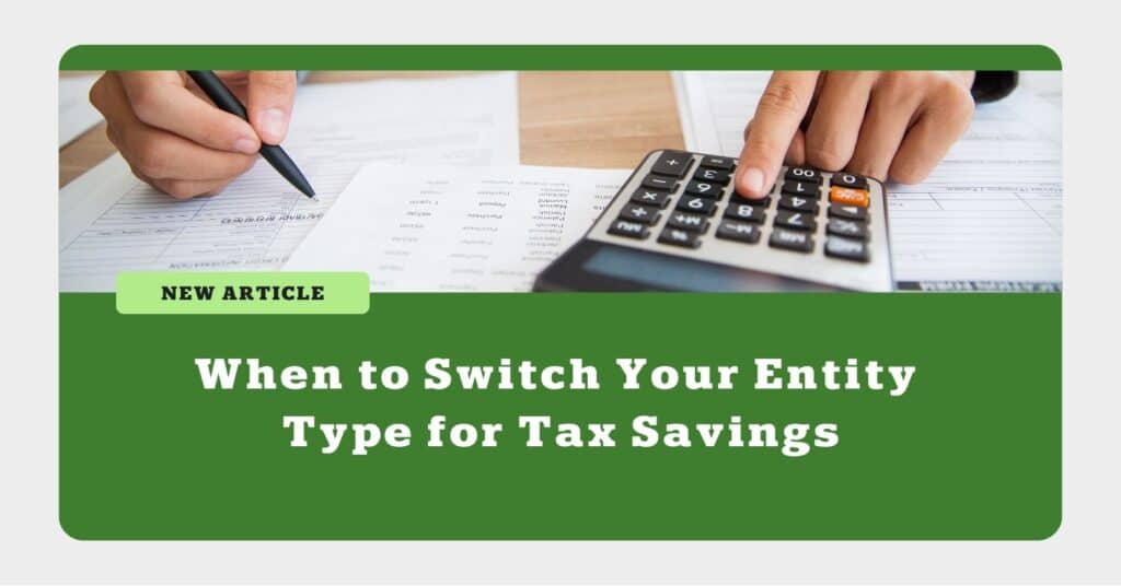 Switch Entity Type for Tax Savings