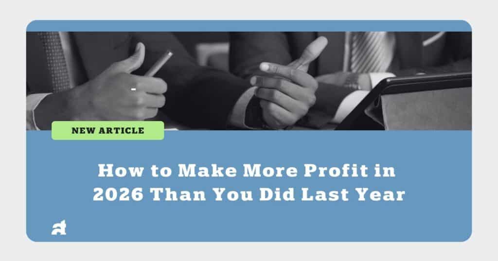 Make More Profit in 2026