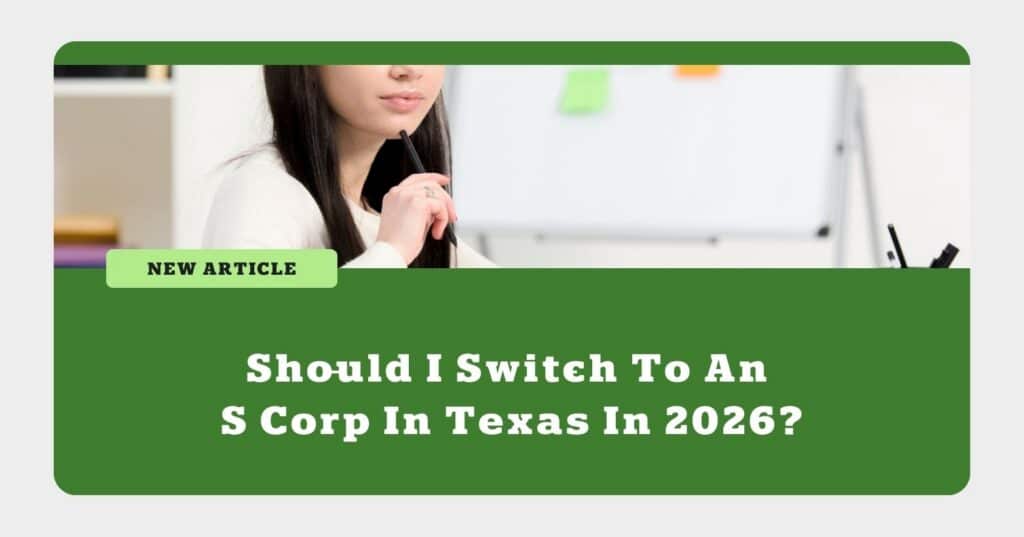 Switch To S Corp In Texas