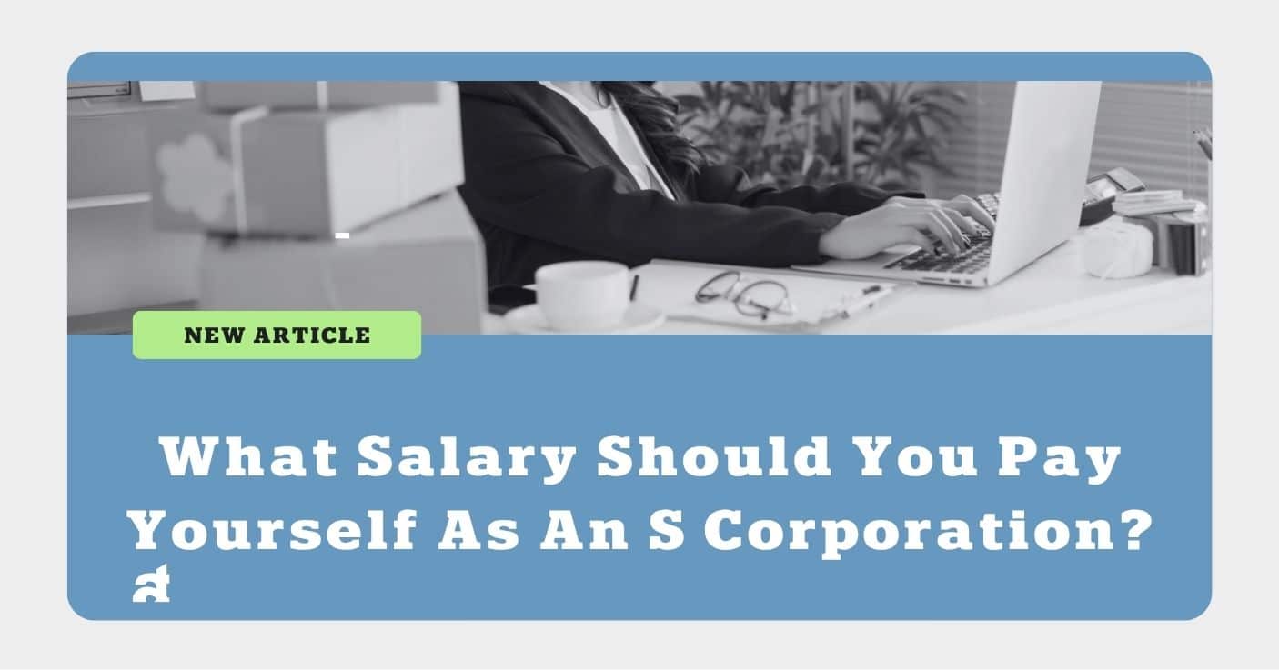 pay yourself as an s-corporation
