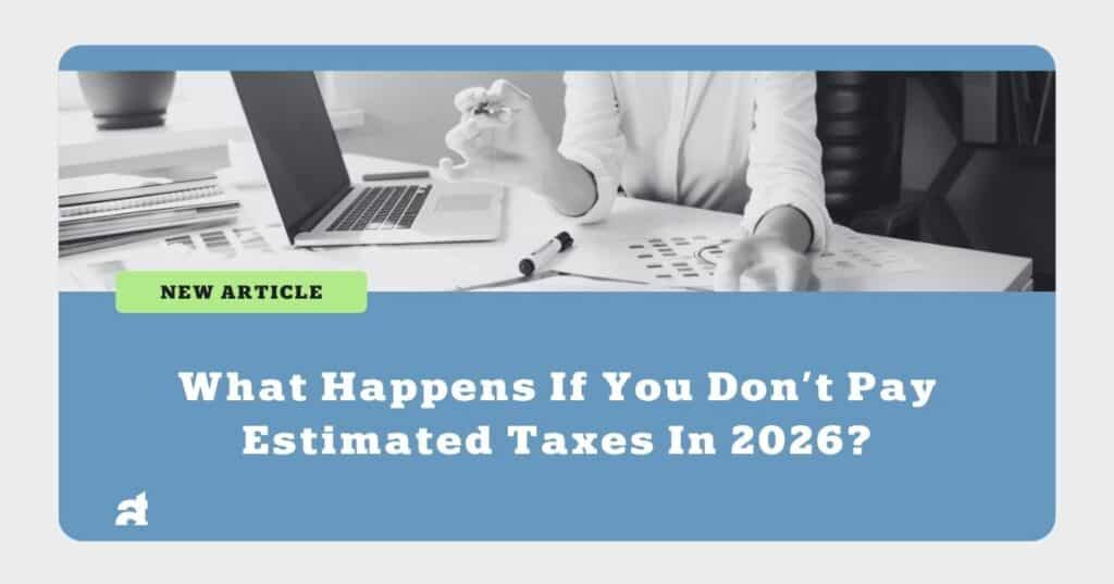 Don't Pay Estimated Taxes