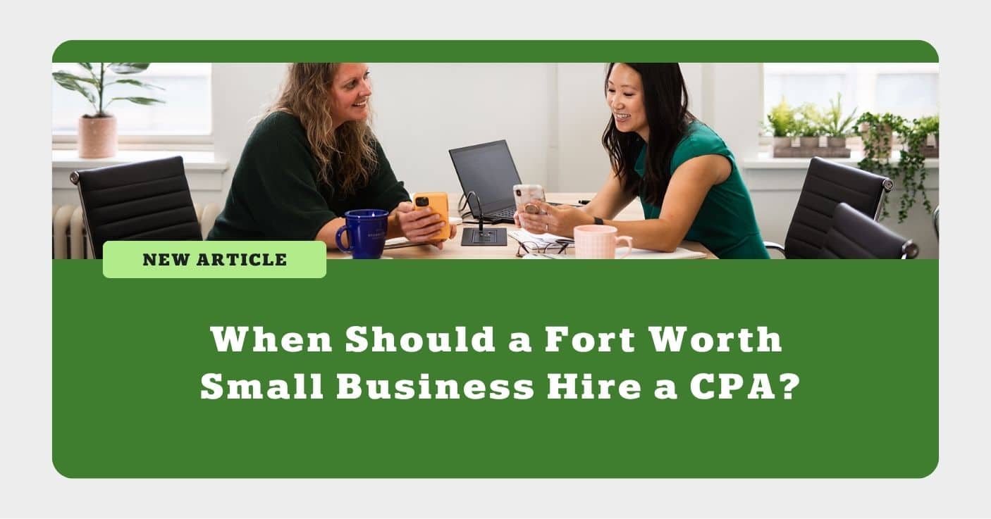 Fort Worth Small Business Hire a CPA