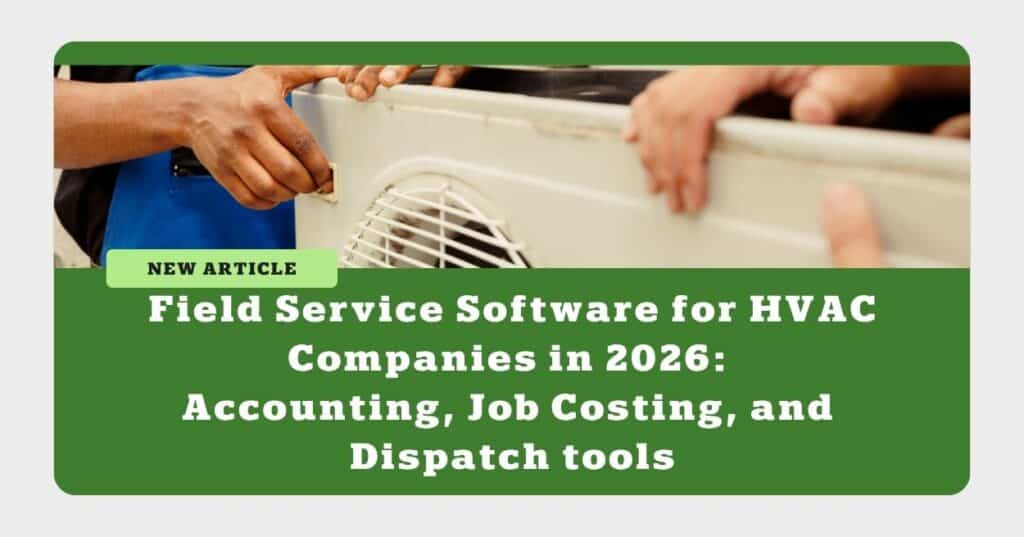 Field service software for HVAC companies