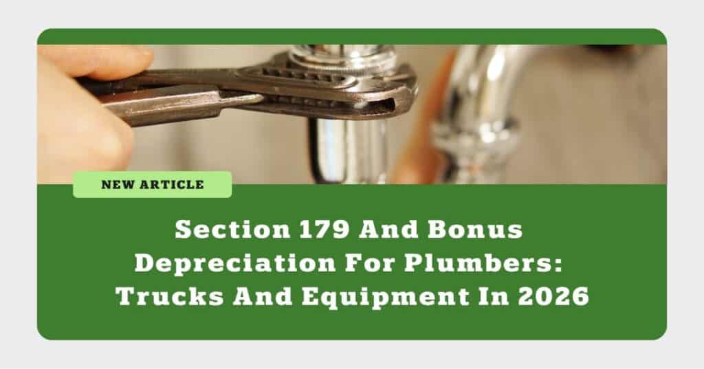 Section 179 And Bonus Depreciation For Plumbers