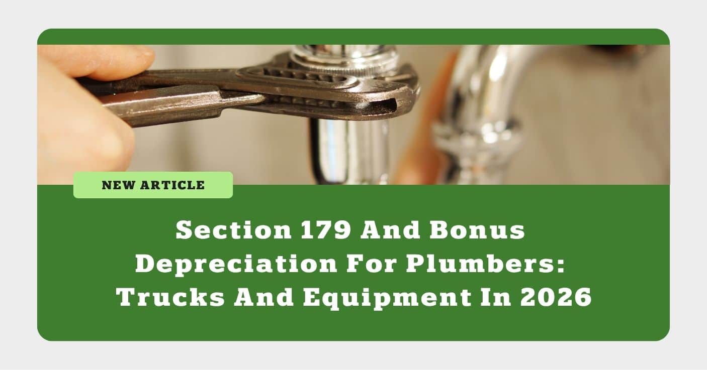 Section 179 And Bonus Depreciation For Plumbers